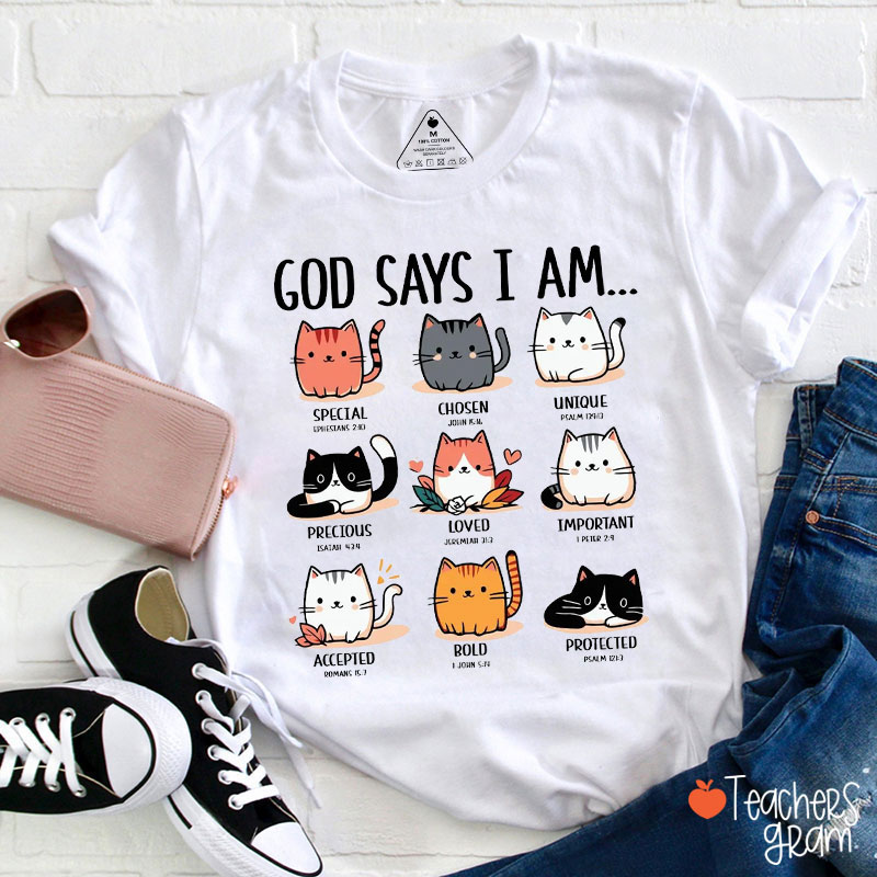 God Says I Am Loved Cats Teacher T-Shirt