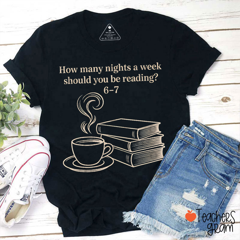 Retro Style How Many Nights A Week Should You Be Reading Teacher T-Shirt