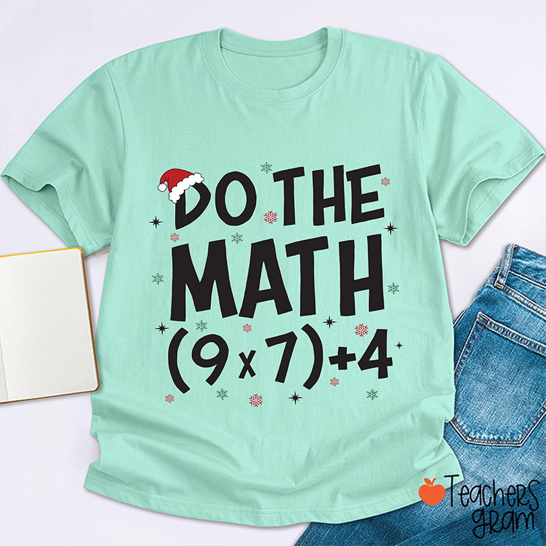 Do The Math Teacher T-Shirt