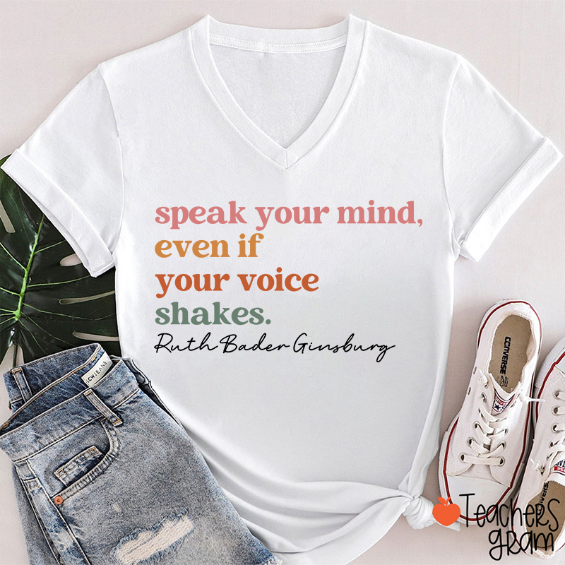 Speak Your Mind Teacher Female V-Neck T-Shirt