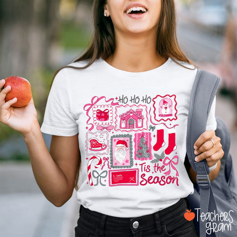 Ho Ho Ho Tis The Season Pink Winter Teacher T-Shirt