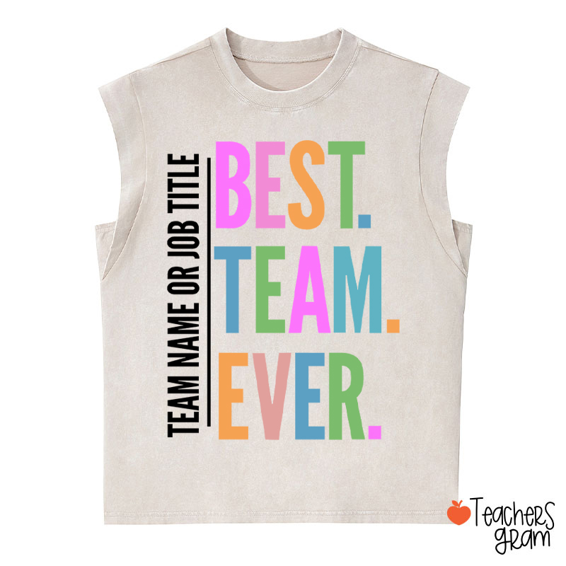 Personalized Neon Color Best Team Ever Teacher Washed Tank Top