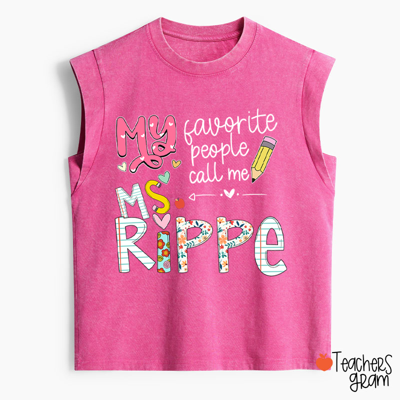 Personalized My Favorite People Call Me Teacher Washed Tank Top
