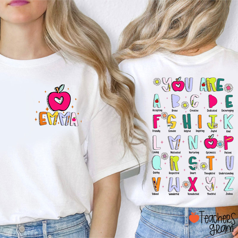 Personalized Name You Are Teacher Two Sided T-Shirt