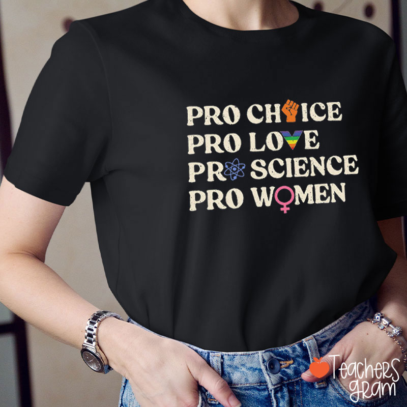 Pro Choice Women Rights Teacher T-Shirt