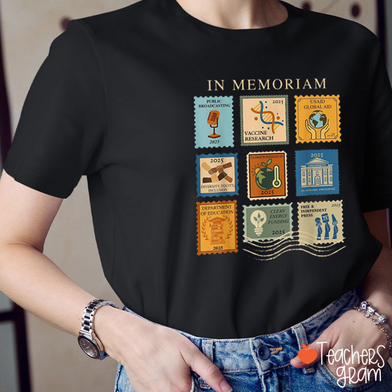 In Memoriam Teacher T-Shirt