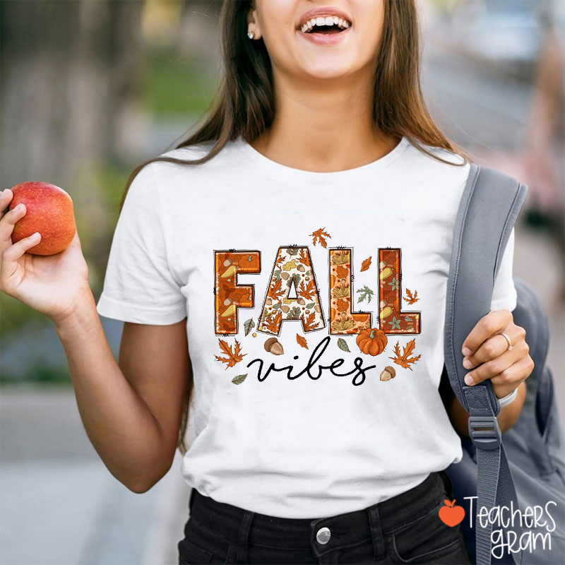Fall Style Fall Vibes Teacher T-Shirt