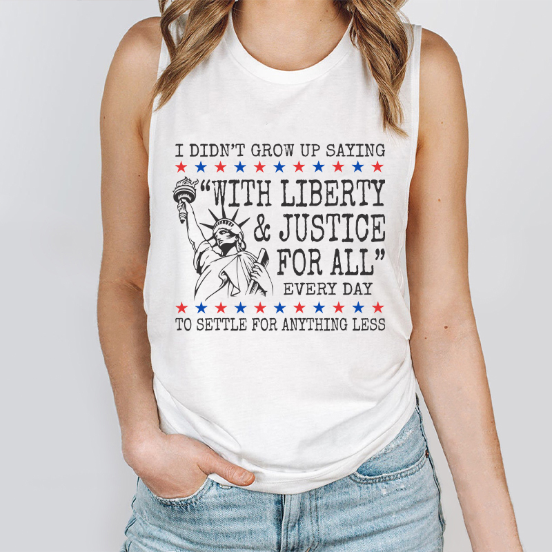 Liberty And Justice For All 4th Of July Teacher Tank Top