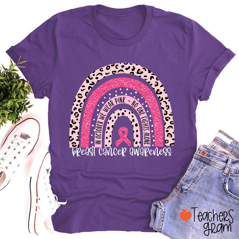 In October We Wear Pink Breast Cancer Awareness Teacher T-Shirt