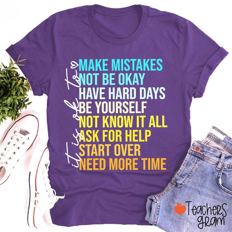 It Is Ok To Make Mistakes Teacher T-Shirt