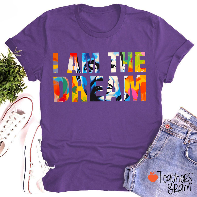 Dream Like A King Teacher T-Shirt