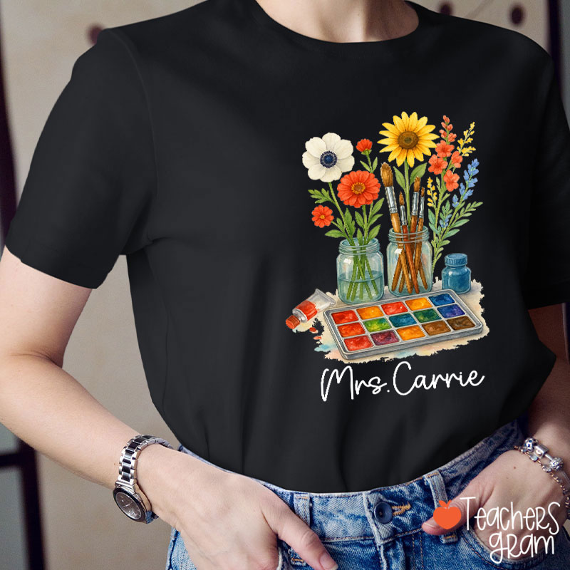 Personalized Flower Brush And Art Teacher T-Shirt