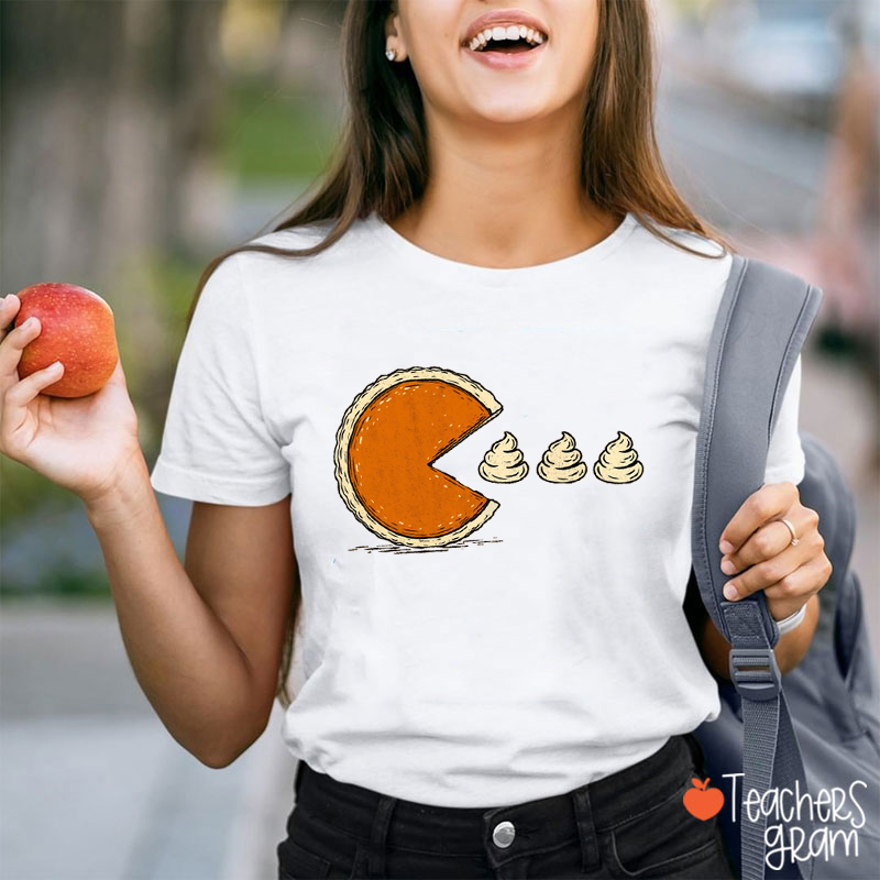 Thanksgiving Pumpkin Pie Chasing Teacher T-Shirt