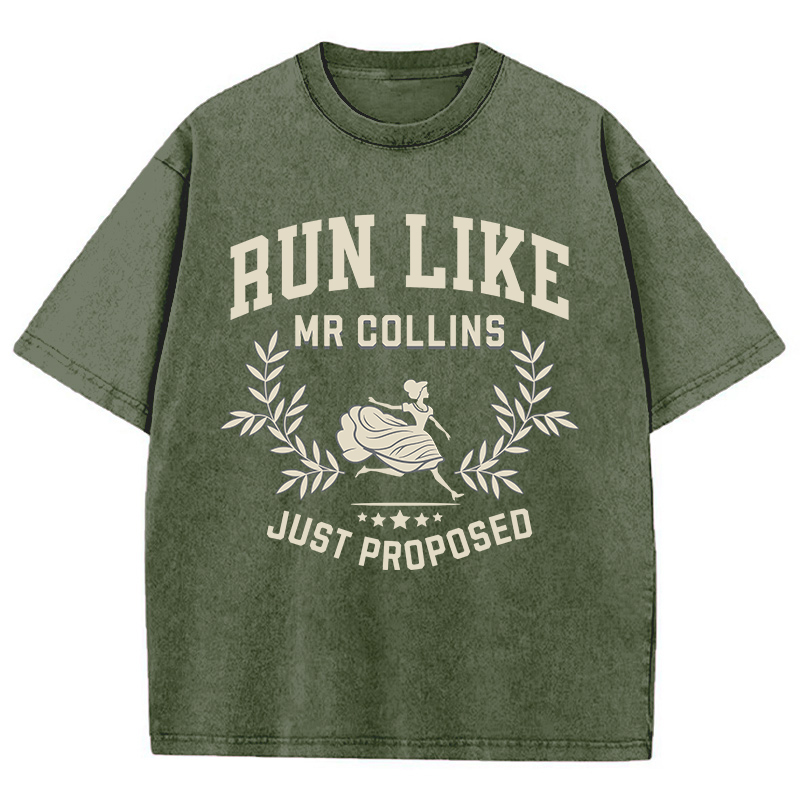 Run Like Mr Collins Just Proposed Teacher Washed T-Shirt