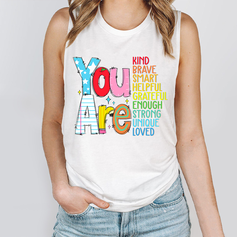 Be Who You Are You Are Enough Teacher Tank Top