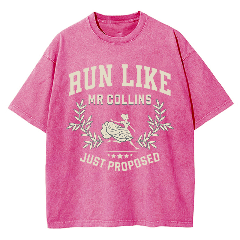 Run Like Mr Collins Just Proposed Teacher Washed T-Shirt