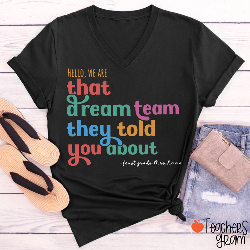 Personalized Name And Grade We Are That Dream Team Teacher Female V-Neck T-Shirt