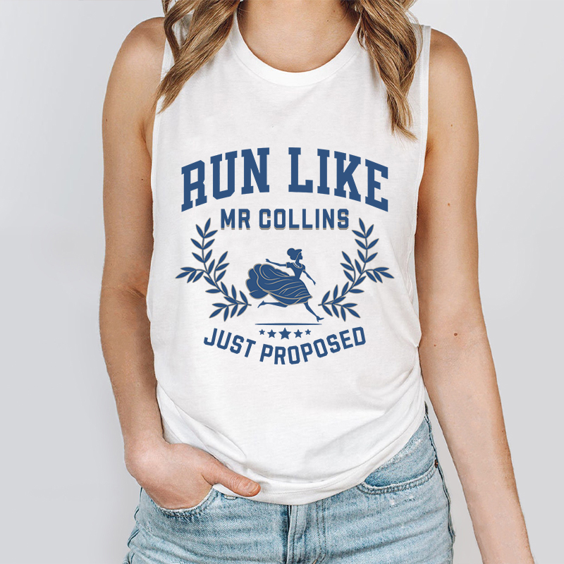 Run Like Mr Collins Just Proposed Teacher Tank Top