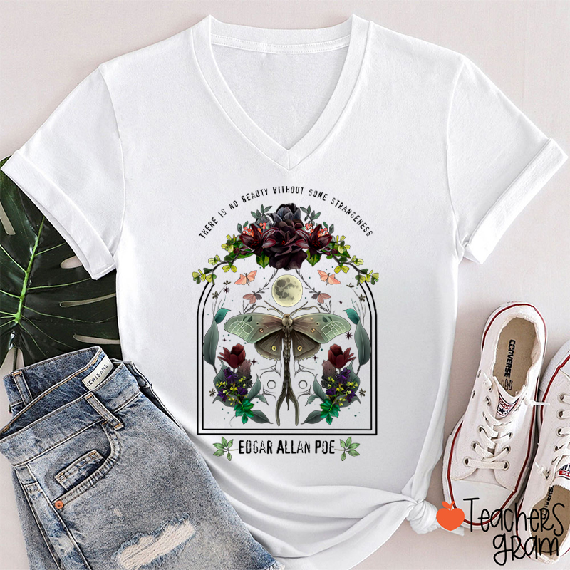There Is No Beauty Without Some Strangeness Teacher Female V-Neck T-Shirt
