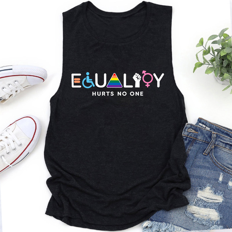 Equality Hurts No One Teacher Tank Top