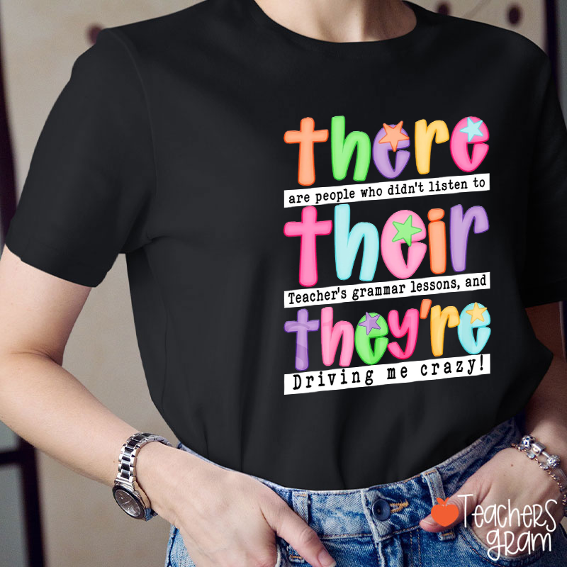 Funny Grammar There Their They're Teacher T-Shirt