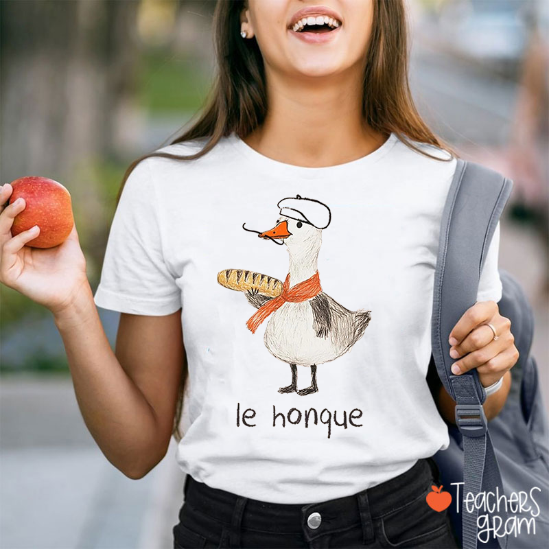 Le Honque Funny French Teacher T-Shirt