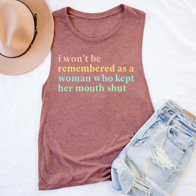 I Won't Be Remembered As A Woman Teacher Tank Top