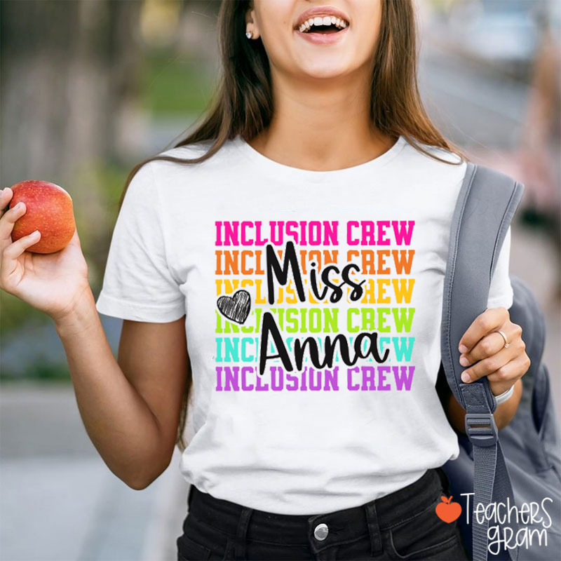 Personalized Name Inclusion Crew Teacher T-Shirt
