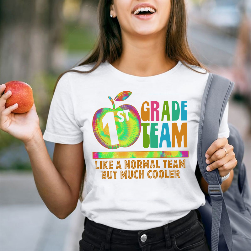 Personalized My Class Like A Normal Team But Much Cooler Teacher T-Shirt