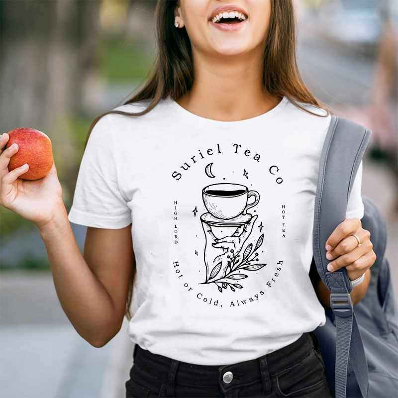Suriel Tea Co Hot Or Cold Always Fresh Teacher T-Shirt
