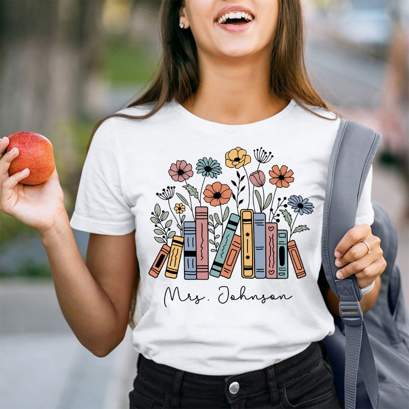 Personalized Flower Books Teacher T-Shirt