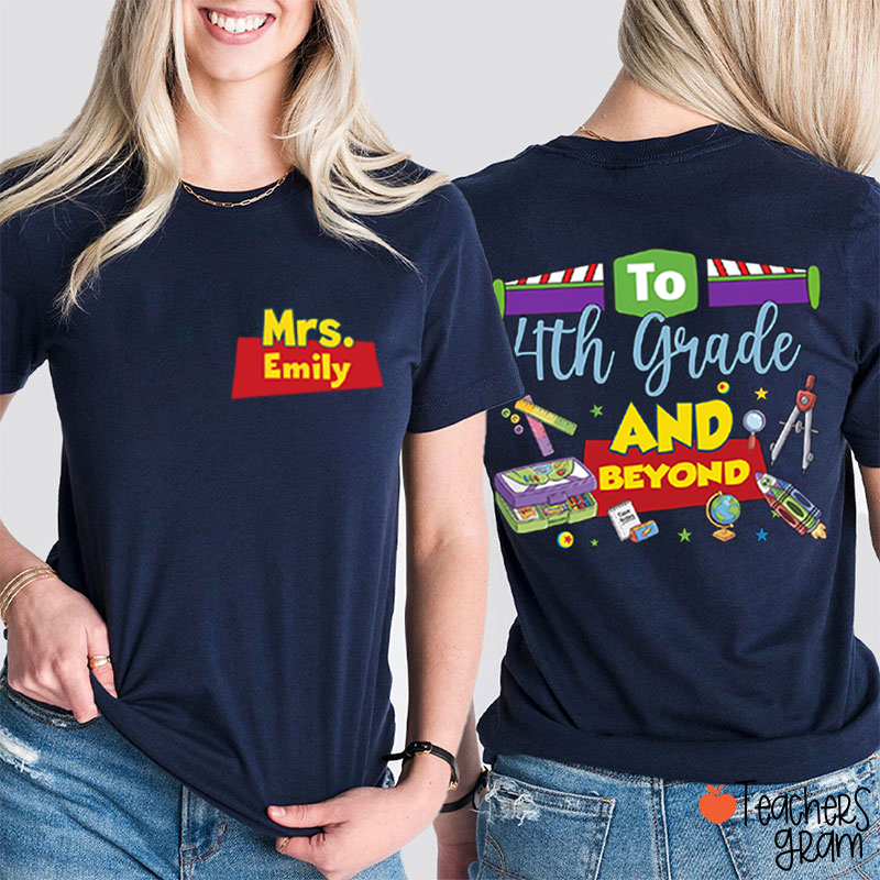 Personalized Name And Grade Teacher Story Beyond Teacher Two Sided T-Shirt