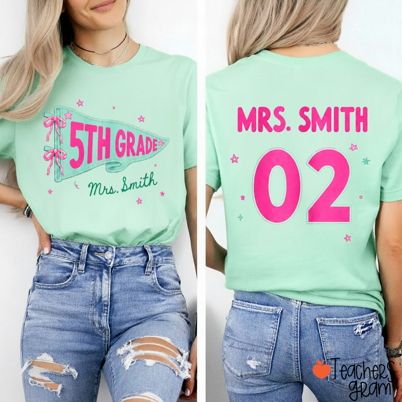 Personalized Name And Grade Number Pennant Teacher Two Sided T-Shirt