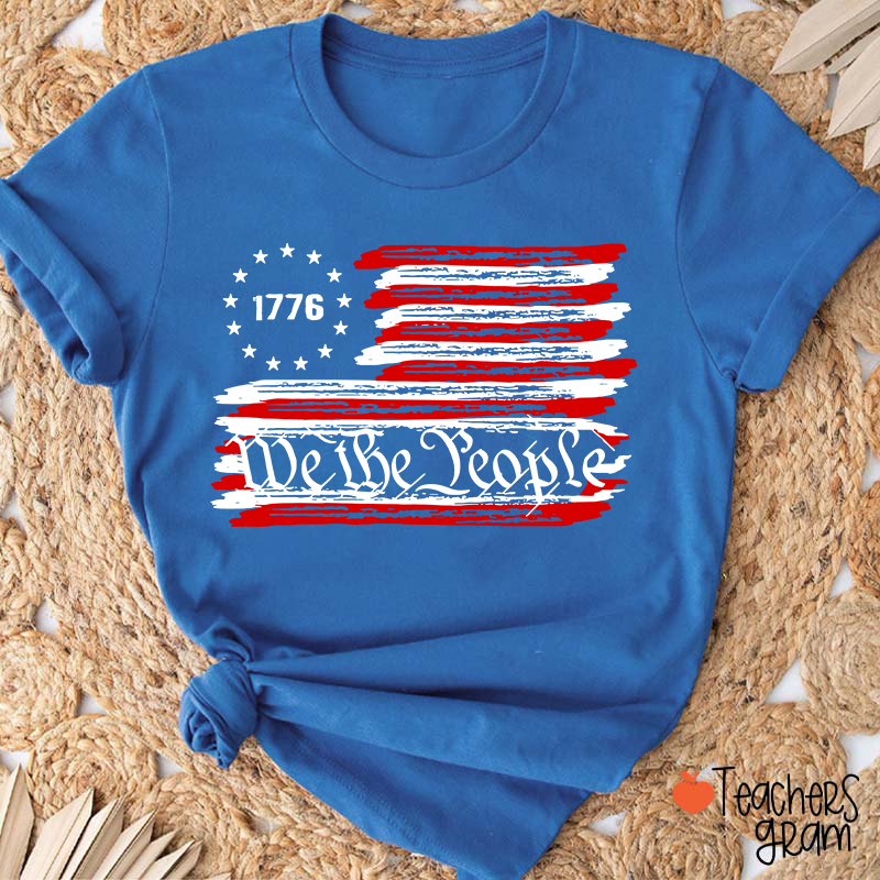 We The People Teacher T-Shirt