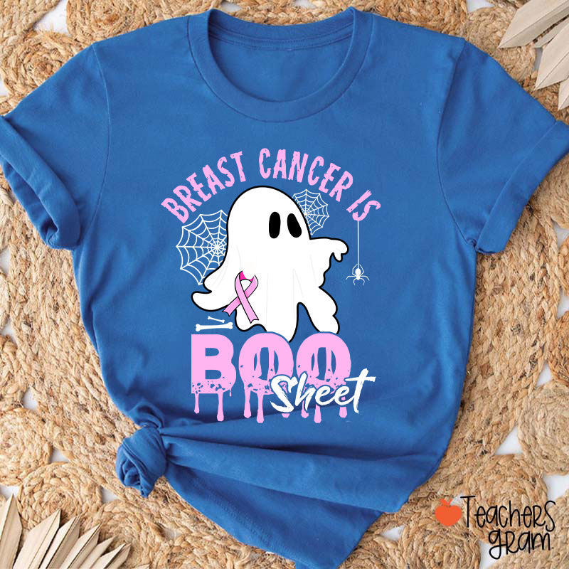 Breast Cancer Is Boo Sheet Halloween Teacher T-Shirt