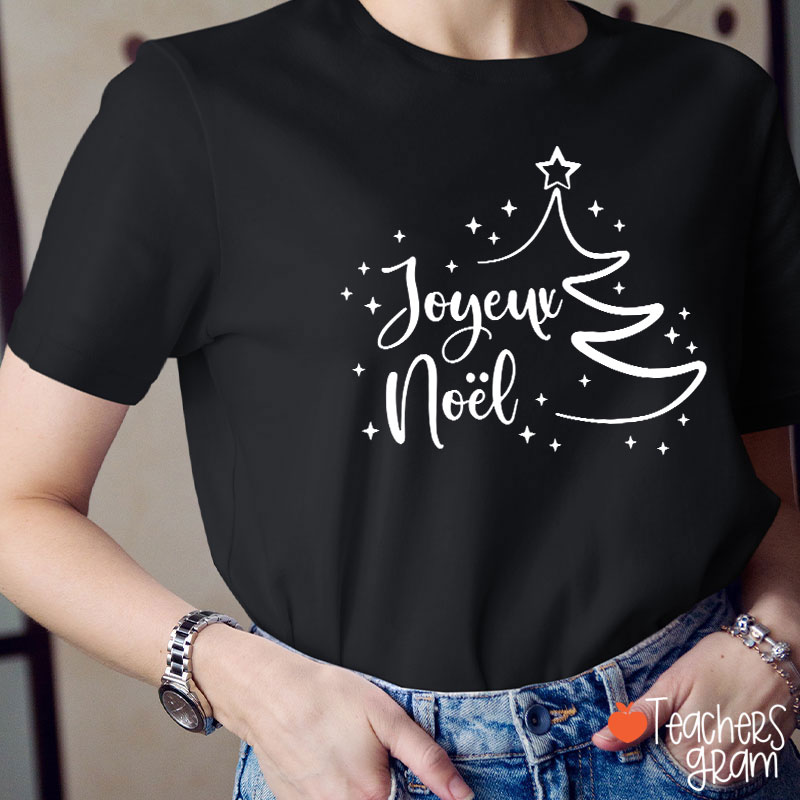 Joyeux Noël French Teacher T-Shirt