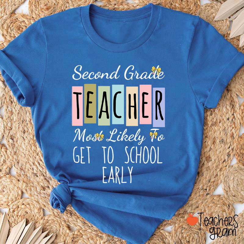 Personalized Grade And Text Most Likely To Teacher T-Shirt