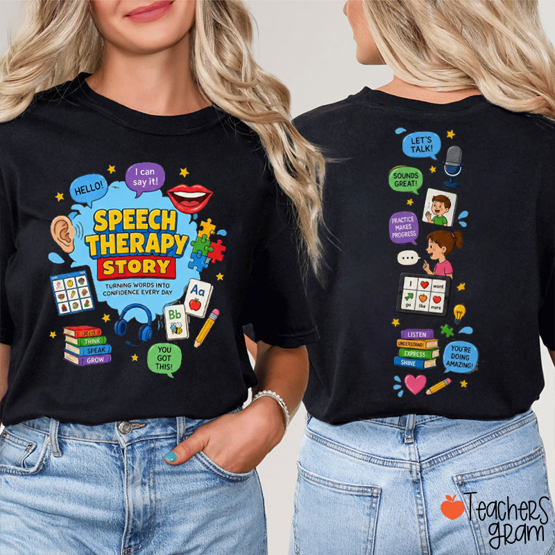 Speech Therapy Story Cartoon Speech Tool Teacher Two Sided T-Shirt