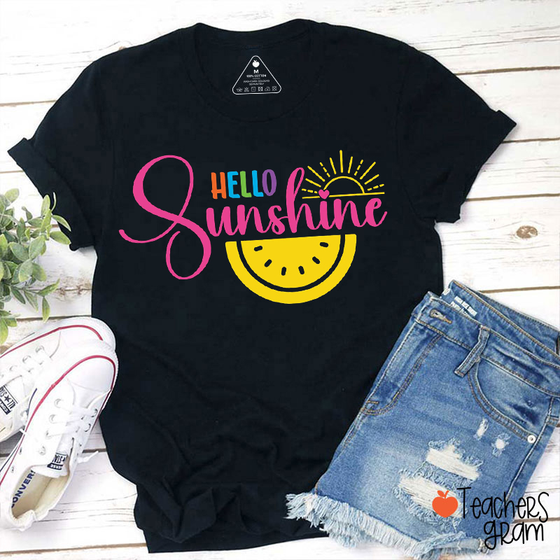 Bright Hello Sunshine Teacher T-Shirt