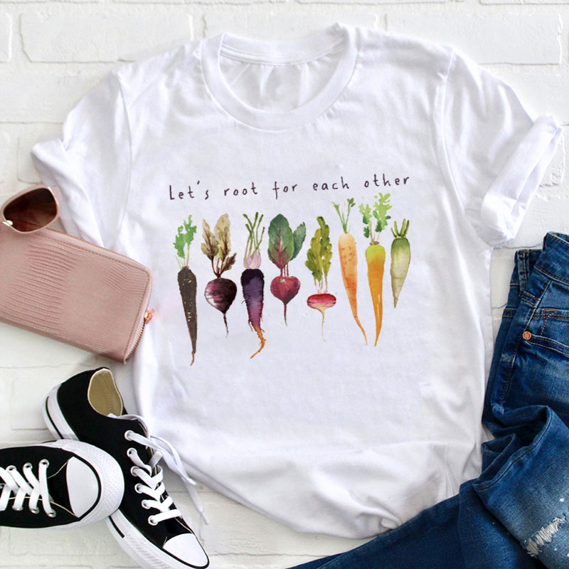 Let's Root For Each Other Teacher T-Shirt