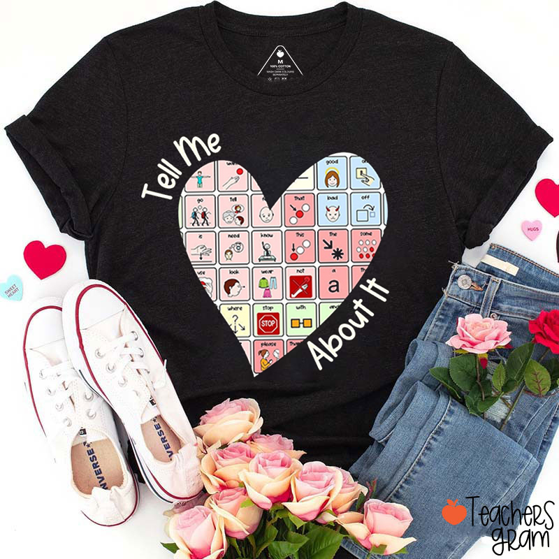 Tell Me About It AAC Teacher T-Shirt