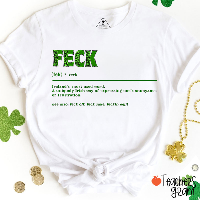 Feck Explains Teacher T-Shirt
