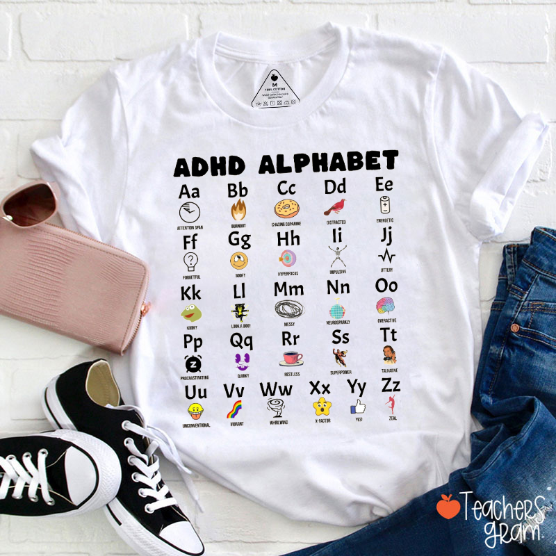 ADHD Alphabet Teacher T-Shirt