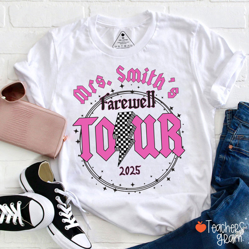 Personalized Name And School Farewell Tour Teacher T-Shirt