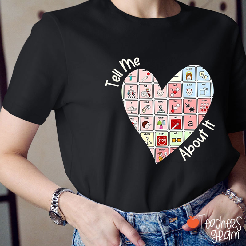 Tell Me About It AAC Teacher T-Shirt