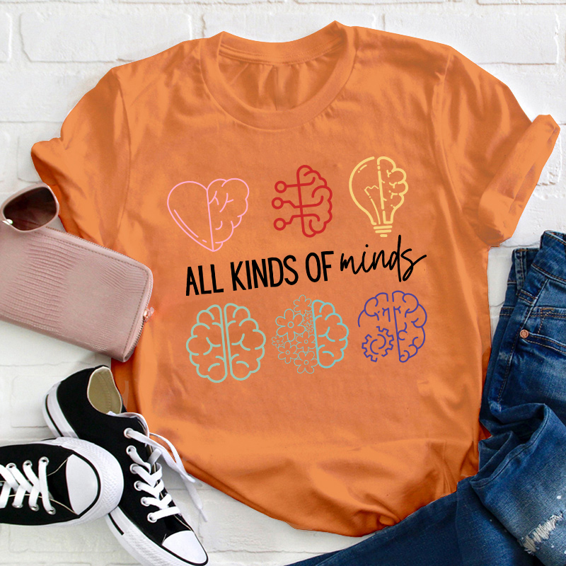 All Kinds Of Minds Teacher T-Shirt