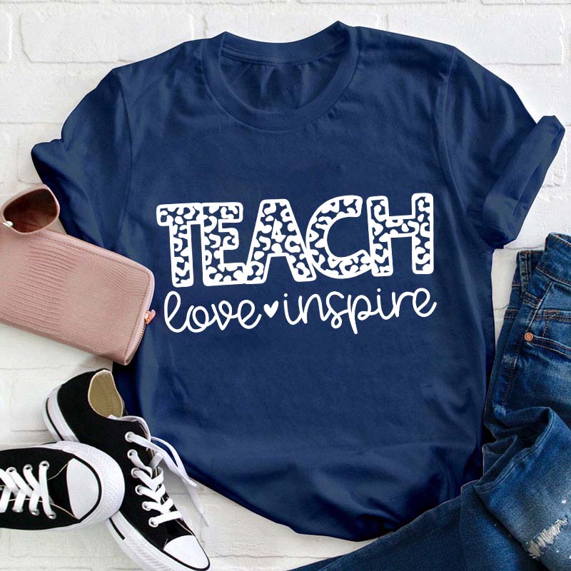Teach Love Inspire Teacher T-Shirt