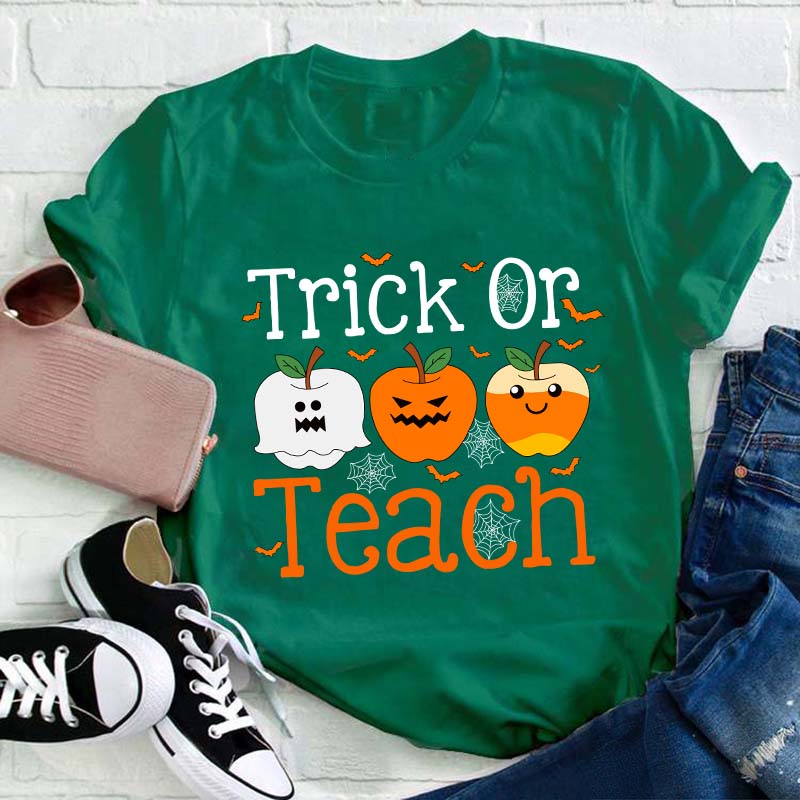 Trick Or Teach Teacher T-Shirt