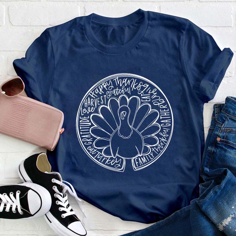 Happy Thanksgiving Turkey Teacher T-Shirt