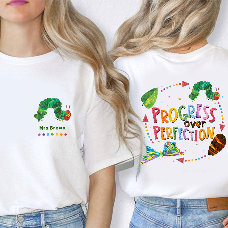 Personalized Name Progress Over Perfection Teacher Two Sided T-Shirt